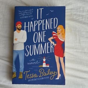 It Happened One Summer Novel by Tessa Bailey